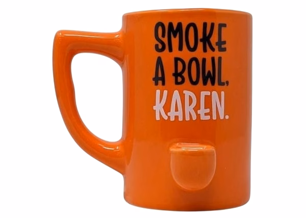 High Point Hand Pipe - Smoke a Bowl Karen Mug